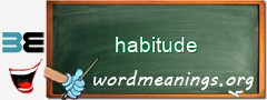 WordMeaning blackboard for habitude